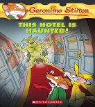Geronimo Stilton # 50: This Hotel is Haunted!