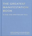 The Greatest Manifestation Journal (is the one written by you)