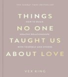 Things No One Taught Us About Love