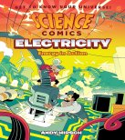 Science Comics: Electricity