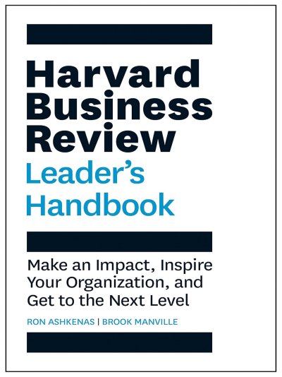 HARVARD BUSINESS REVIEW : LEADERS HANDBOOK