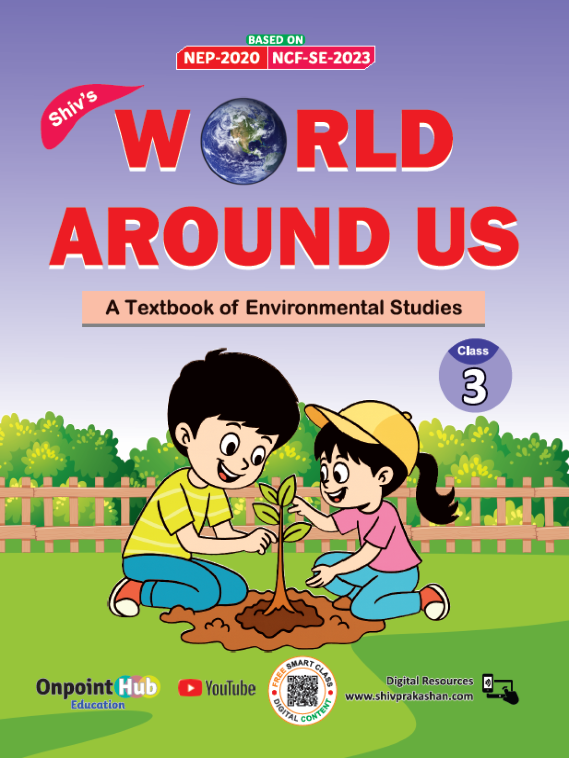 World Around Us : A Textbook of Environmental Studies - Book 3