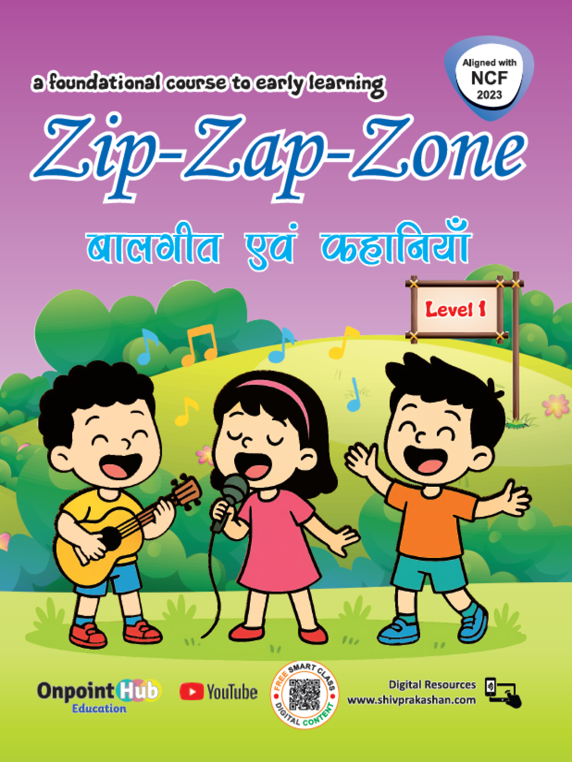 Zip-Zap-Zone (Baalgeet and Kahaniya) (Level-1)