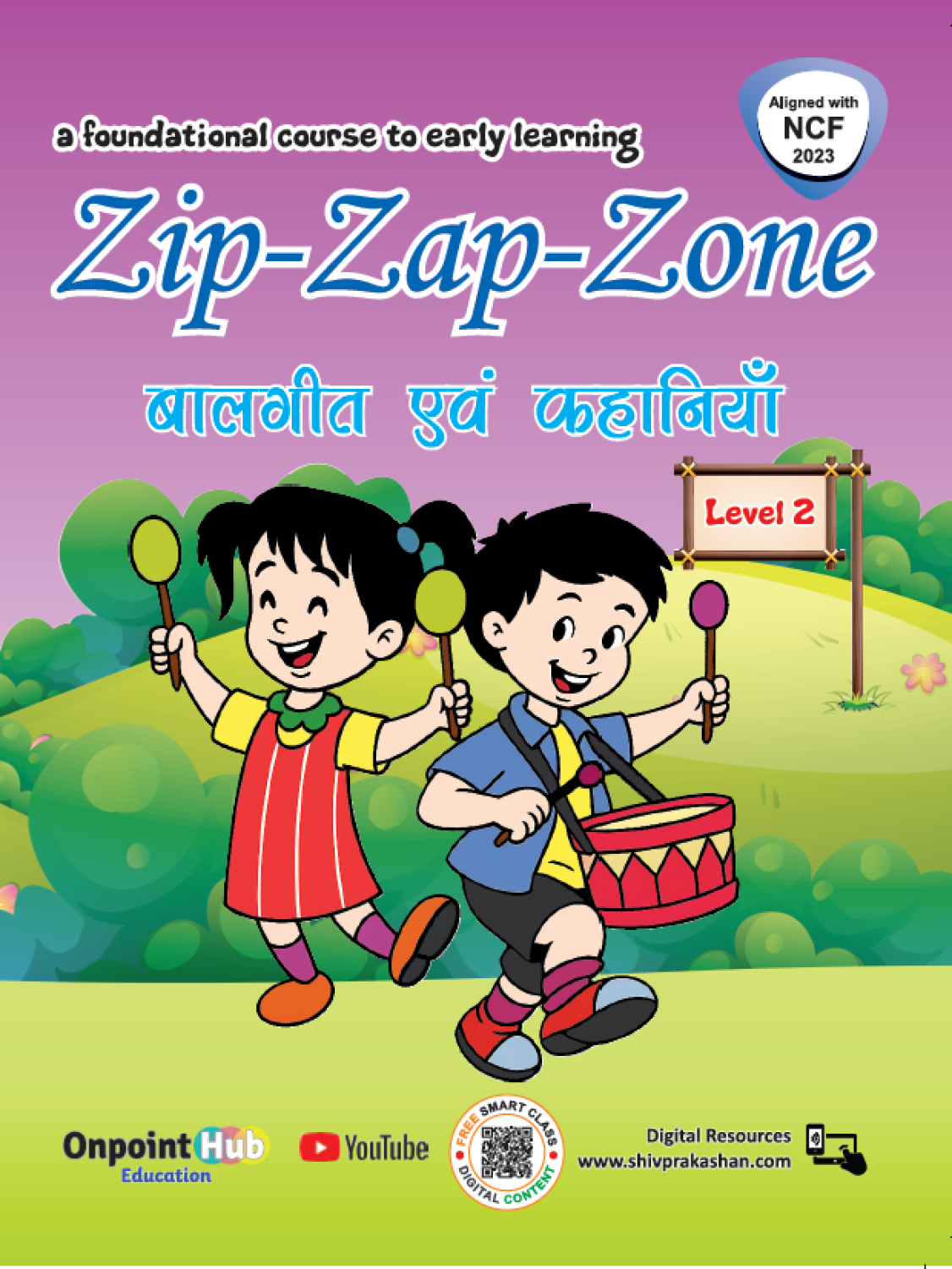 Zip-Zap-Zone (Baalgeet and Kahaniya) (Level-2)