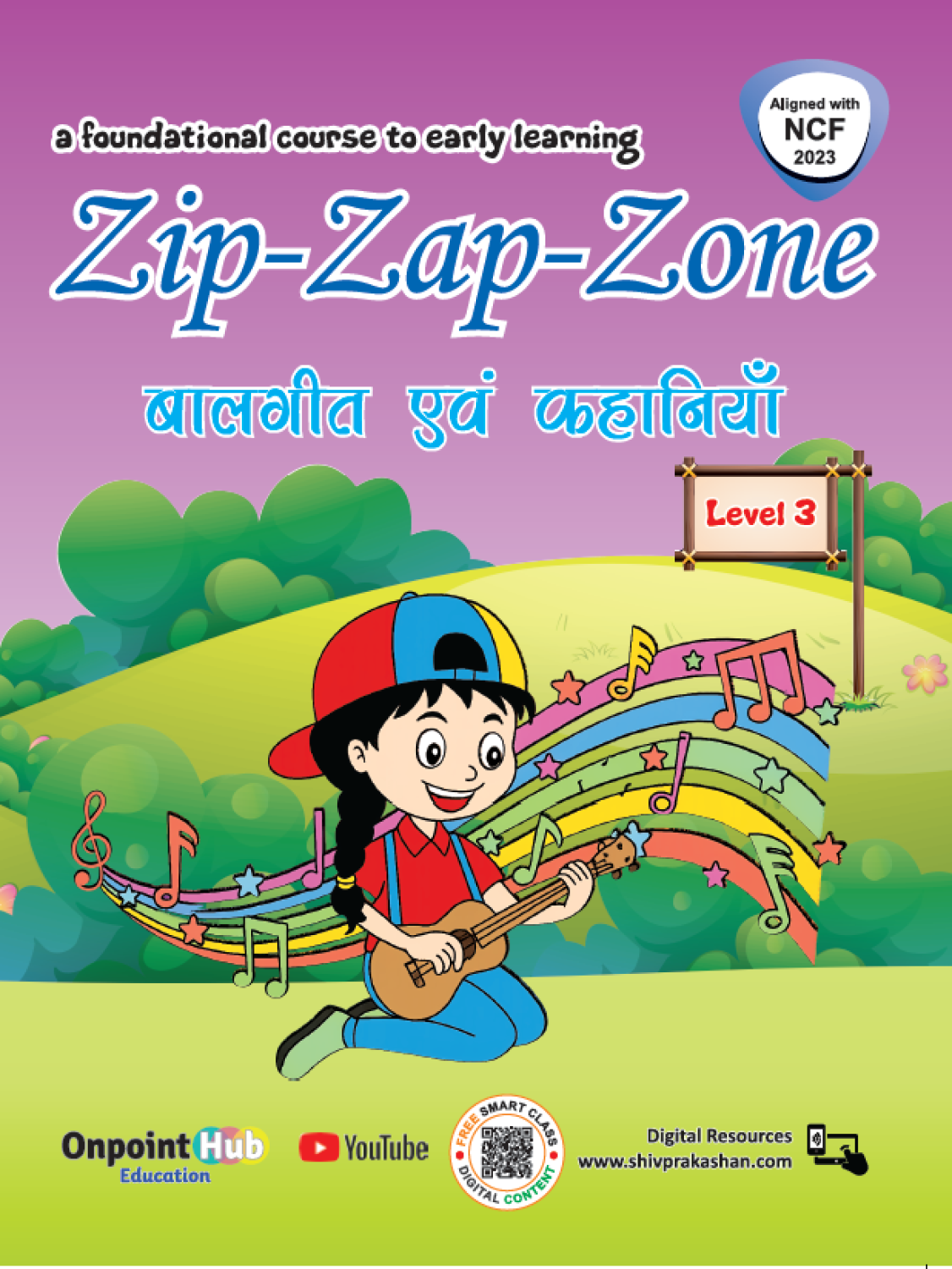 Zip-Zap-Zone (Baalgeet and Kahaniya) (Level-3)