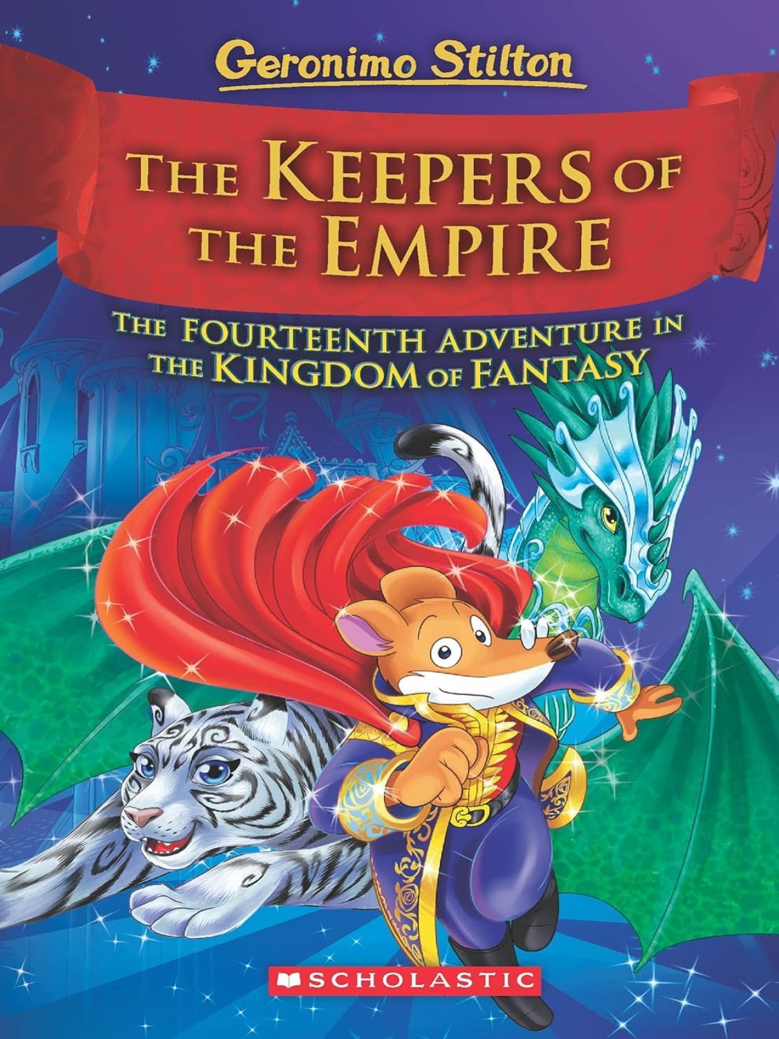 Geronimo Stilton Kingdom of Fantasy  #14: The Keepers of the Empire
