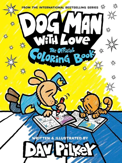 Dog Man with Love: The Official Coloring Book