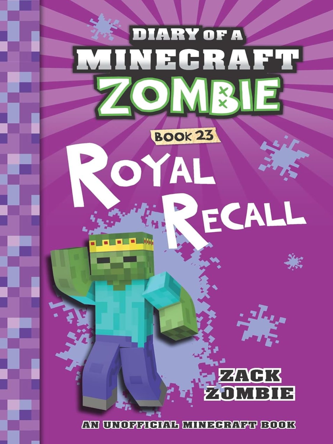 DIARY OF A MINECRAFT ZOMBIE #23: ROYAL RECALL