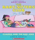 The Baby-sitters Club Graphic Novel #15: Claudia and The Bad Joke