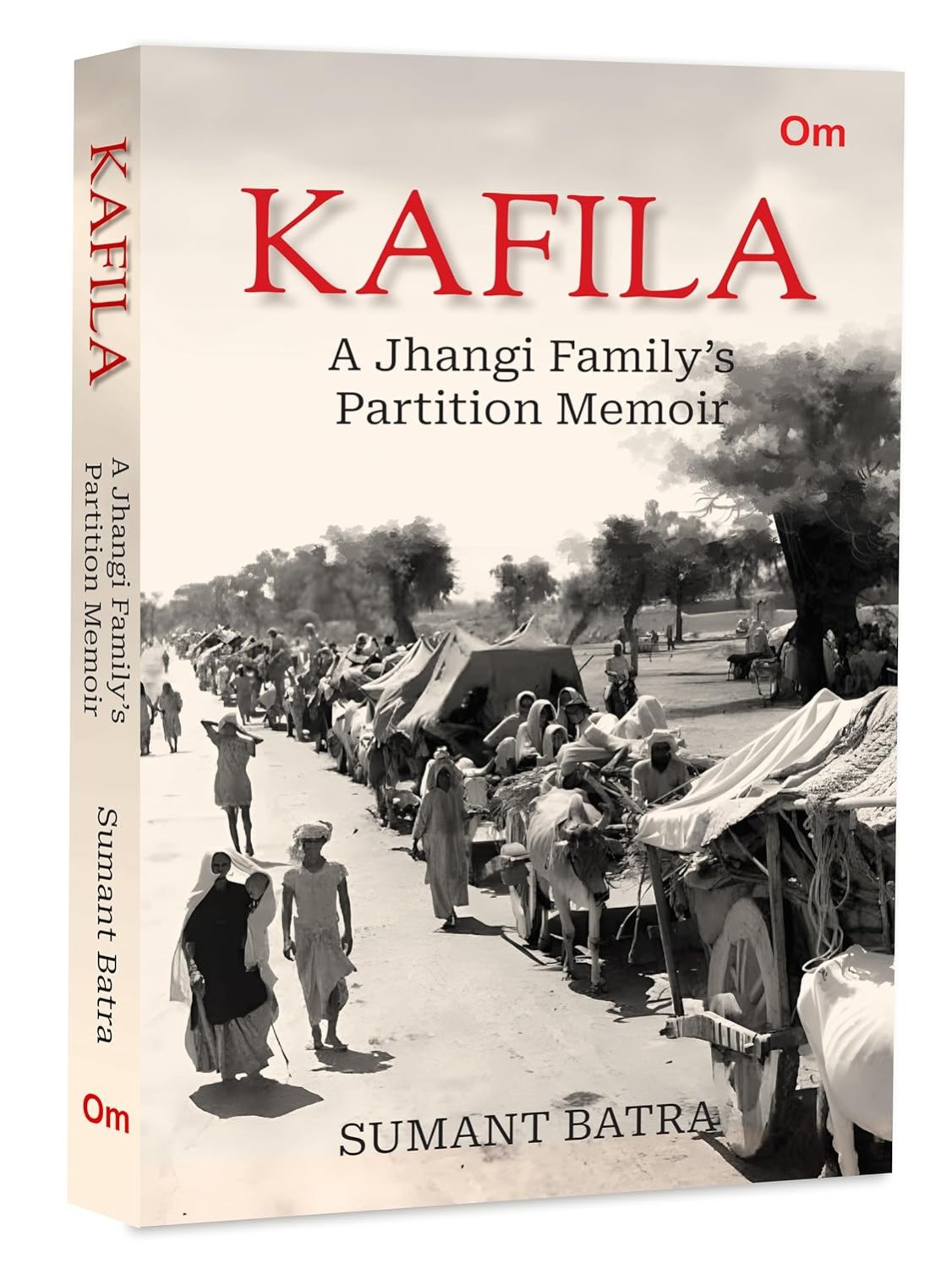 Kafila: A Jhangi Familys Partition Memoir