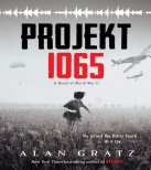 Projekt 1065: A Novel Of World War Ii