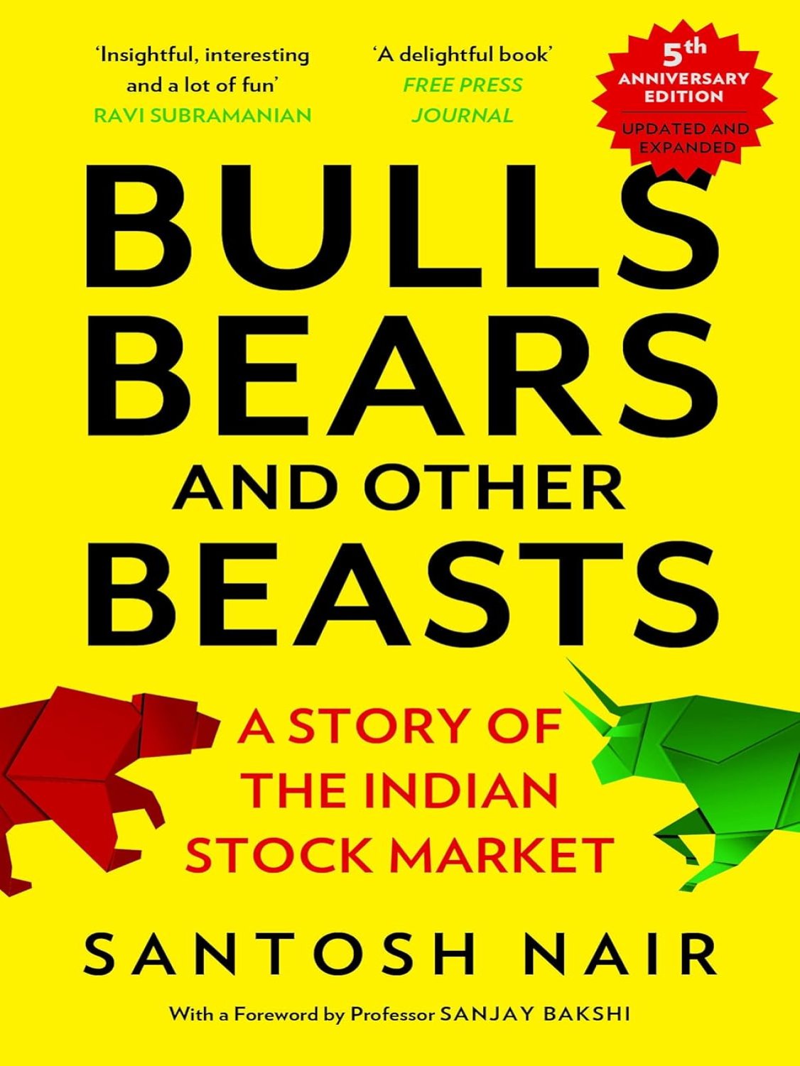 Bulls, Bears and Other Beasts (5th Anniversary Edition)